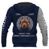 Don’t judge what you don’t understand Shirt 3D Full Printing for Dog Mom Dad lovers