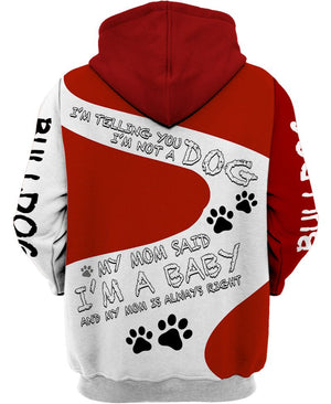 Bulldog My Friend Hello Beautiful Shirt 3D Full Printing for Dog Mom Dad lovers