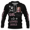 Just a girl who loves dogs Shirt 3D in Black Full Printing for Dog Mom Dad lovers
