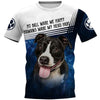 Pitbull make me happy Shirt 3D in Black Full Printing for Dog Mom Dad lovers