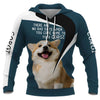 There are no bad days when you come home to your Corgi  Shirt 3D in Black Full Printing for Dog Mom Dad lovers