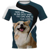 There are no bad days when you come home to your Corgi  Shirt 3D in Black Full Printing for Dog Mom Dad lovers