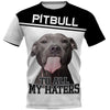 Haters gonna hate Shirt 3D Full Printing for Dog Mom Dad lovers