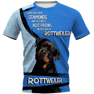 Best Friend Never Had A ROTTWEILER DOG Men and Women 3D Print Pullover