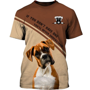 Boxer If You Don’t Have One 3D shirt for Boxer lovers