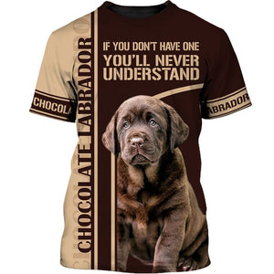 Chocolate Labrador Baby If You Don’t Have One Men and Women 3D Shirt