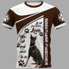 Doberman Pinscher Intelligent Men and Women 3D T Shirt