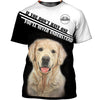 Funny Golden Retriever Men and Women Ver.2 3D Shirt