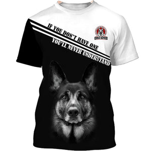 German Shepherd You’ll Never Understand Men and Women 3D Shirt