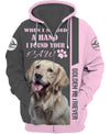 Golden Retriever – if you don’t have one you’ll never understand Men and Women 3D Shirt