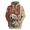 Golden Retriever When I Needed A Hand Men and Women 3D Shirt