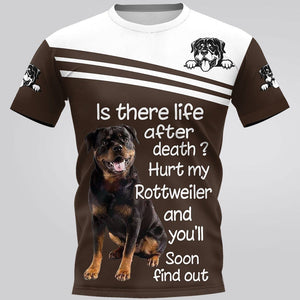 Hurt My Rottweiler Dog Men and Women 3D Full Printing