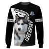 Husky Sibir Never Walk Alone Shirt 3D Full Printing for Dog Mom Dad lovers