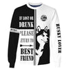 If lost or drunk please return to best friend shirt Shirt 3D Full Printing for Dog Mom Dad lovers
