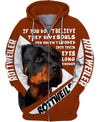 If You – My Friend – My Family – Rottweiler Men and Women 3D Shirt