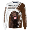 Labrador make me happy Men and Women 3D Shirt