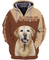 Labrador Retriever Dog Thinks You Are Men and Women 3D Shirt