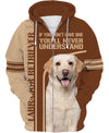 Labrador Retriever Try Raising Them Men and Women 3D Shirt