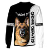 Love My German Shepherd – What? – Men and Women 3D Shirt