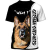 Love My German Shepherd – What? – Men and Women 3D Shirt
