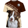 Love Pitbull – A friend who really understand me Men and Women Ver.3 3D Shirt