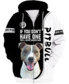 Love Pitbull – if you don’t have one you’ll never understand Men and Women 3D Shirt In Black/White