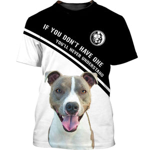 Love Pitbull – if you don’t have one you’ll never understand Men and Women Ver.3 3D Shirt In Black/White