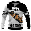 Not Today Rottweiler Dog Men and Women 3D Full Printing