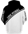 Love Pitbull – if you don’t have one you’ll never understand Men and Women Ver.3 3D Shirt In Black/White