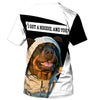 My Friend – Lovely Rottweiler – Men and Women 3D Shirt