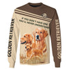 The Good Life Golden Retriever Men and Women 3D Shirt