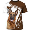 When i needed a hand i found your paw German Shepherd Men and Women 3D Shirt