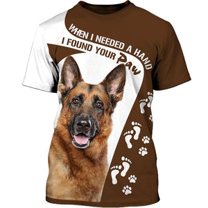 When i needed a hand i found your paw German Shepherd Men and Women 3D Shirt