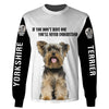 Yorkshire Terrier – if you don’t have one you’ll never understand In White Men and Women 3D Shirt