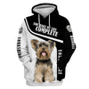 Yorkshire Terrier – you make my life complete Men and Women 3D Shirt