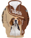 You make my life complete Shirt 3D Full Printing for Dog Mom Dad lovers